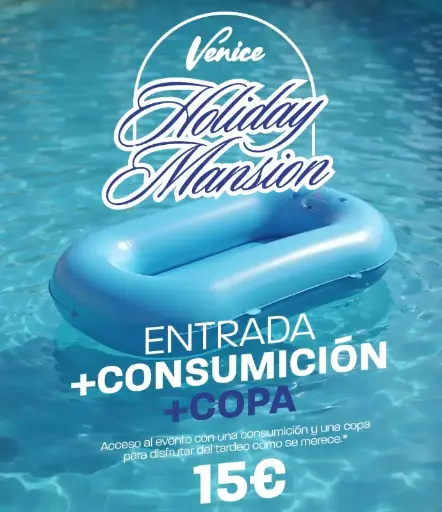 Holiday Mansion (Entrada + Consumición + Copa)
